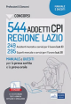 CONCORSI 544 ADDETTI CPI REGIONE LAZIO 249 Assistenti mercato del lavoro (cat. C) 295 Esperti mercato del lavoro (cat. D)