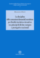 LA DISCIPLINA DELE CONCESSIONI DEMANIALI MARITTIME PER FINALITÀ TURISTICO-RICREA TIVE: TRA PRINCIPI DI DIRITTO EUROPEO E PREROGATIVE NAZIONALI