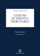 LEZIONI DI DIRITTO TRIBUTARIO Parte generale