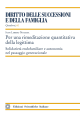 PER UNA RIMEDITAZIONE QUANTITATIVA DELLA LEGITTIMA