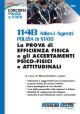 *LA PROVA DI EFFICIENZA FISICA E GLI ACCERTAMENTI PSICO-FISICI E ATTITUDINALI