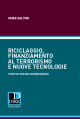 RICICLAGGIO, FINANZIAMENTO AL TERRORISMO E NUOVE TECNOLOGIE