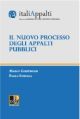 IL NUOVO PROCESSO DEGLI APPALTI PUBBLICI