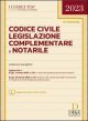 CODICE CIVILE LEGISLAZIONE COMPLEMENTARE E NOTARILE 2023