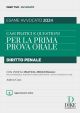 CASI PRATICI E QUESTIONI PER LA PRIMA PROVA ORALE 2024 Diritto penale