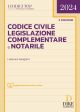 CODICE CIVILE LEGISLAZIONE COMPLEMENTARE E NOTARILE 2024