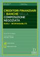 CREDITORI FINANZIARI E BANCHE NELLA COMPOSIZIONE NEGOZIATA