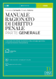 MANUALE RAGIONATO DI DIRITTO PENALE Parte generale
