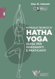 MANUALE TECNICO DI HATHA YOGA