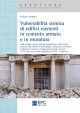 VULNERABILITA' SISMICA DI EDIFICI ESISTENTI IN CEMENTO ARMATO E IN MURATURA