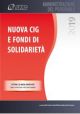 *CIGO, CIGS E FONDI DI SOLIDARIETA'