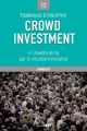 CROWD INVESTMENT Il crowdfunding per le imprese innovative