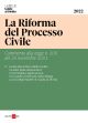 LA RIFORMA DEL PROCESSO CIVILE