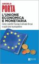 L'UNIONE ECONOMICA E MONETARIA