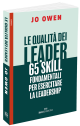 LE QUALITA' DEI LEADER 65 skill fondamentali per esercitare la leadership