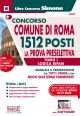 *342/A CONCORSO COMUNE DI ROMA 1512 POSTI - LA PROVA PRESELETTIVA - TOMO I LOGIC RIPAM
