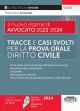 54/5A IL NUOVO ESAME DI AVVOCATO 2023-2024 TRACCE E CASI SVOLTI PER LA PROVA ORA LE DIRITTO CIVILE