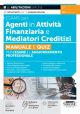 57 ESAME PER AGENTI IN ATTIVITA' FINANZIARIA E MEDIATORI CREDITIZI