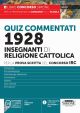 526/R1 QUIZ COMMENTATI 1928 INSEGNANTI DI RELIGIONE CATTOLICA Quiz commentati per la prova scritta