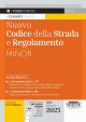 513/2 NUOVO CODICE DELLA STRADA 2025 e regolamento Minor