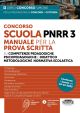526/CF CONCORSO SCUOLA PNRR3 – Manuale per la prova scritta su competenze pedago giche e didattico metodologiche, normativa scolastica