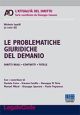 LE PROBLEMATICHE GIURIDICHE DEL DEMANIO 2014 Dirittti reali, contratti, tutele