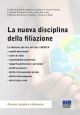 LA NUOVA DISCIPLINA DELLA FILIAZIONE