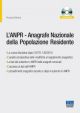 L'ANPR - ANAGRAFE NAZIONALE DELLA POPOLAZIONE RESIDENTE CON CD-ROM