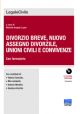 DIVORZIO BREVE, NUOVO ASSEGNO DIVORZILE, UNIONI CIVILI E CONVIVENZE