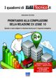 PRONTUARIO ALLA COMPILAZIONE DELLA RELAZIONE EX LEGGE 10