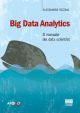 BIG DATA ANALYTICS Il manuale del data scientist
