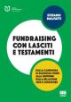 FUNDRAISING CON LASCITI E TESTAMENTI