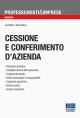 CESSIONE E CONFERIMENTO D'AZIENDA