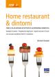 HOME RESTAURANT & DINTORNI