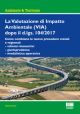 LA VALUTAZIONE DI IMPATTO AMBIENTALE (VIA) dopo il d.lgs. 104/2017