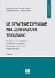 LE STRATEGIE DIFENSIVE NEL CONTENZIOSO TRIBUTARIO