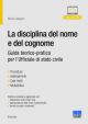 LA DISCIPLINA DEL NOME E DEL COGNOME