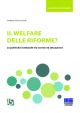 IL WELFARE DELLE RIFORME?