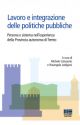 LAVORO E INTEGRAZIONE DELLE POLITICHE PUBBLICHE