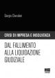 DAL FALLIMENTO ALLA LIQUIDAZIONE GIUDIZIALE