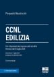 CCNL EDILIZIA Per i dipendenti da imprese edili ed affini