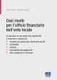 CASI RISOLTI PER L'UFFICIO FINANZIARIO DELL'ENTE LOCALE