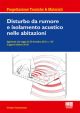 DISTURBO DA RUMORE E ISOLAMENTO ACUSTICO NELLE ABITAZIONI