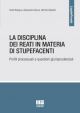 LA DISCIPLINA DEI REATI IN MATERIA DI STUPEFACENTI