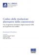 CODICE DELLE RISOLUZIONI ALTERNATIVE DELLE CONTROVERSIE