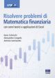 RISOLVERE PROBLEMI DI MATEMATICA FINANZIARIA