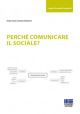 PERCHE' COMUNICARE IL SOCIALE?