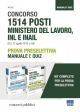 CONCORSO 1514 POST MINISTERO DEL LAVORO, INL E INAIL