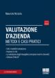 VALUTAZIONE D'AZIENDA Metodi e casi pratici