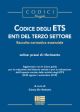 CODICE DEGLI ETS DEL TERZO SETTORE Raccolta normativa essenziale